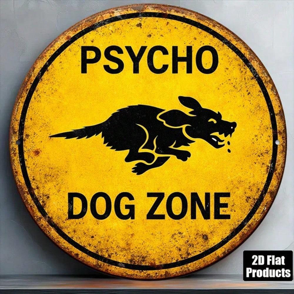 1pc Retro Psycho Dog Danger Warning Zone Tin Sign, 2D Flat Round Metal Plaque, Vintage Wall Art for Garage Bar Office