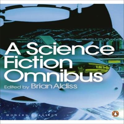 A Science Fiction Omnibus Paperback Book 9780141188928