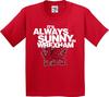 Es ist immer sonnig in Wrexham Lustiges Jugend T-Shirt (YM-YL)