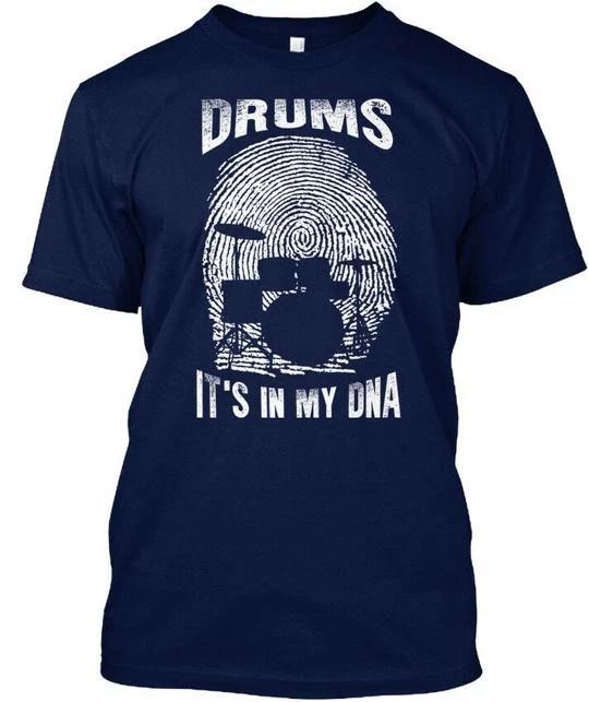 

Drums In My Dna Drummer Musician - It s T shirt Made in the USA Size S to 5XL XL