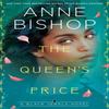 The Queens Price by Anne Bishop Hardback Book 9780593337363