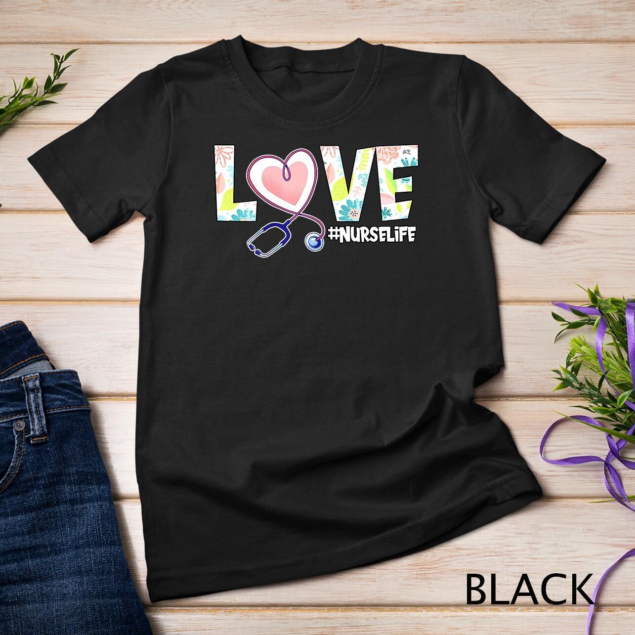 Womens Nurse Life Floral Stethoscope Health Worker Happy Nurse Unisex T-Shirt Mens Womens Tees Top 4XL