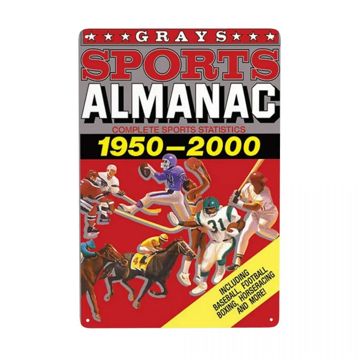 

Grays Sports Almanac Complete Sports Statistics Metal Sign Back To The Future Tin Plaque Cafe Man Cave Bar Decorations Art 20X30CM