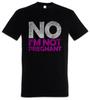 No I'm Not Pregnant T-Shirt Fun Chubby Pride Fat Large Big Proud Heavy Plump
