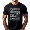 Its Not A Gun Meme Gun Owner Its Not A Gun Luxury T Shirt Mens Cotton TShirt Graphic Short Sleeve Tees