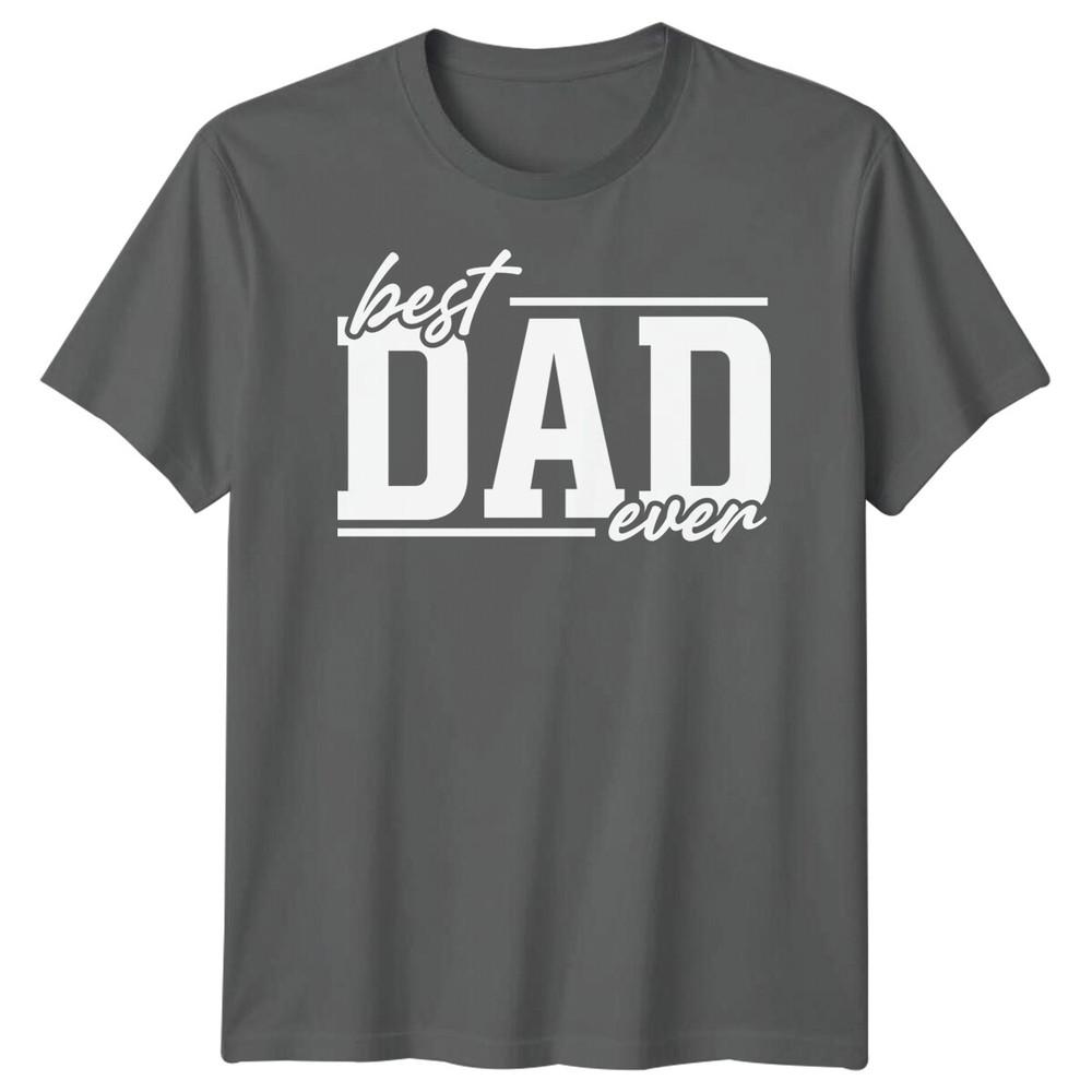 Best Dad Ever Unisexs Funny Fathers Day TShirt Tee Papa Life Daddy Gift 2FD