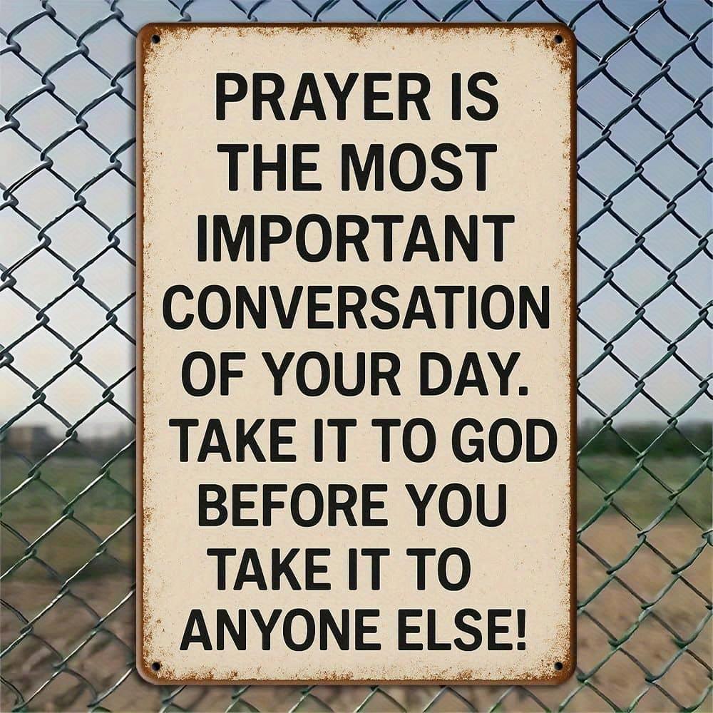 "Prayer Is The Most Important Conversation" Vintage Metal Sign.