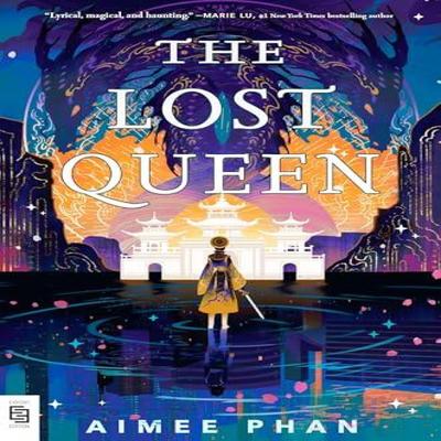 The Lost Queen by Aimee Phan Paperback Book 9798217110834