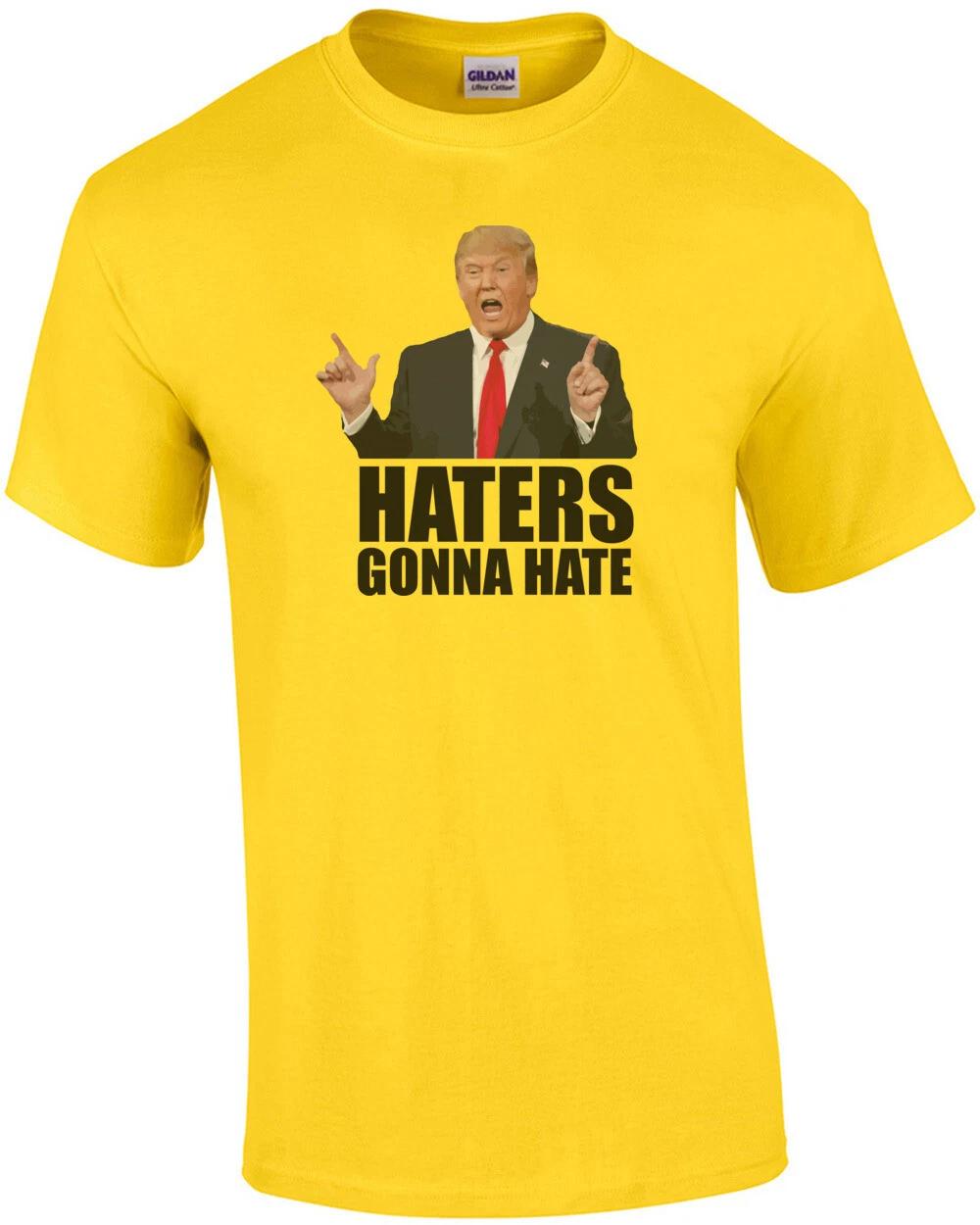 Haters gonna hate - Donald Trump Tan T-Shirt 3XL