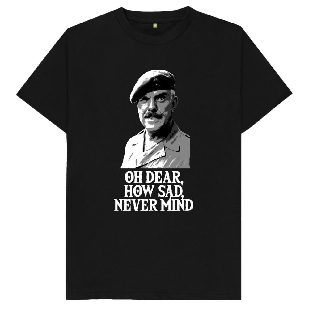 Windsor Davies T Shirt Oh Dear How Sad Never Mind It Ain't Half Mum Windsor Davies T Shirt Unis