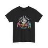 Lustiges Angst T-Shirt - Humor über psychische Gesundheit - Ich kam, ich sah Angst