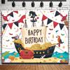 Pirate Ship Happy Birthday Background Cloth, Cartoon Cute Ocean Style Sailor Caribbean Decoration