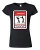 Junior Warning To Avoid Injury Don't Tell Me How To Do My Job DT T-Shirt Tee Unisex T-Shirt
