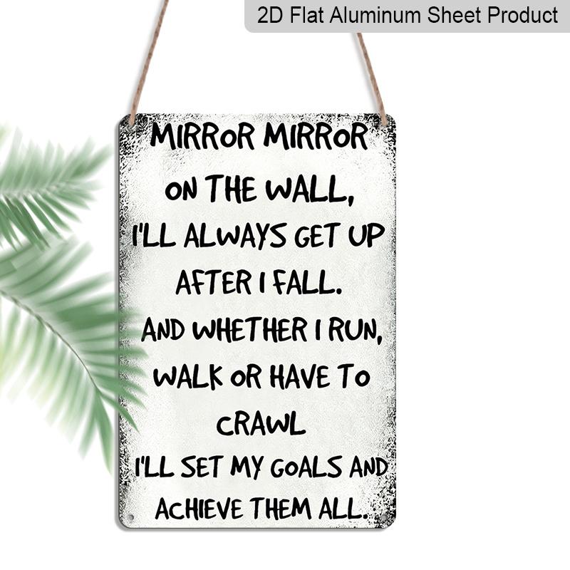 2D Flat, Vintage Inspirational Quote Metal Wall Art Sign, "Mirror Mirror on The Wall" Aluminum Decorative Plaque, 7.87x11.8 Inches, Rust-Resistant