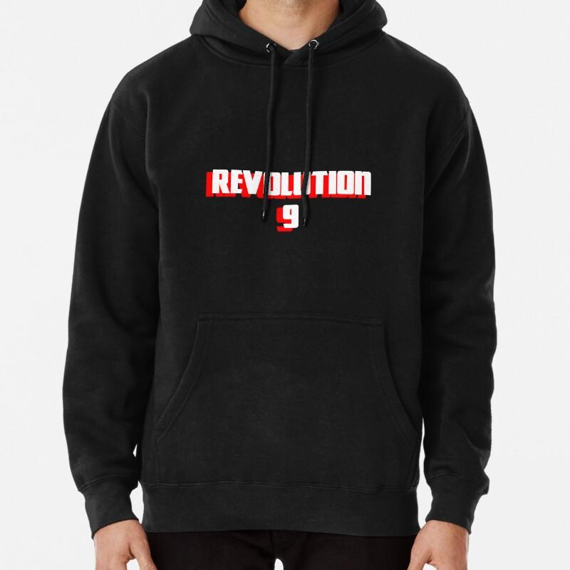 

Revolution 9 Pullover Hoodie