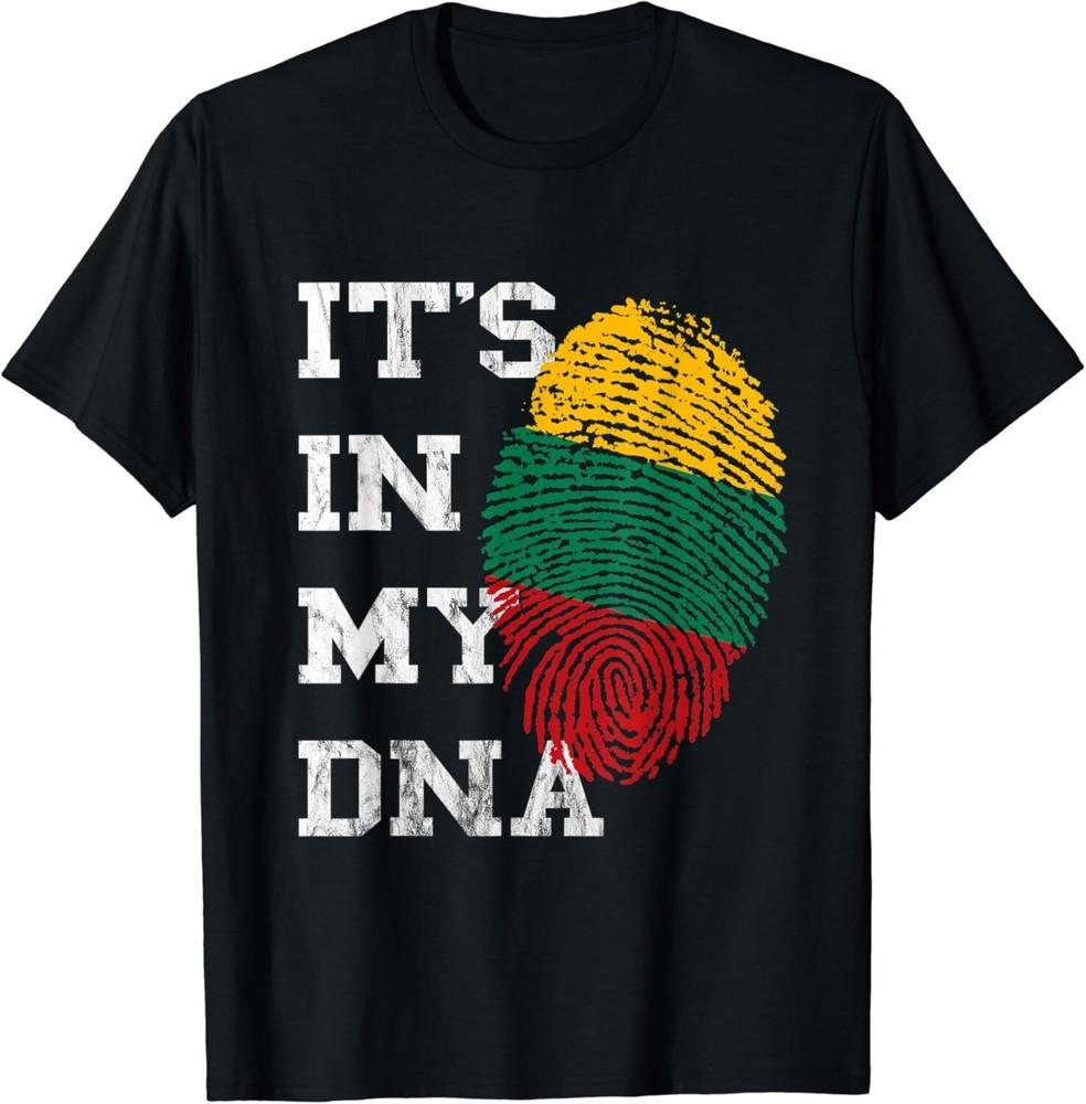 

It s In My DNA Lithuanian Pride Lithuania Lietuva Roots Gift Unisex T-Shirt 3XL