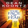 The Face of Fear by Dean Koontz Paperback Book 9781472248404
