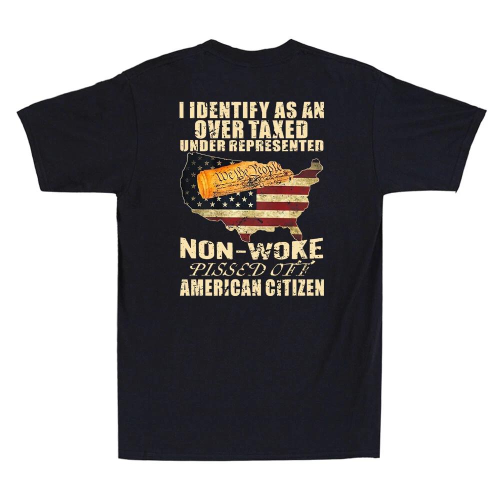 I Identify As An Over Taxed Under Represented Funny Quote (On Back) Mens T-Shirt XXXXL