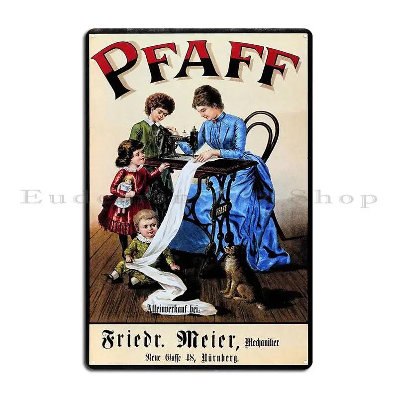 German Pfaff Sewing Machine Mother And Child Vintage Advertisement Metal Signs Plaques Designing Cave Create Tin Sign Poster 20x30cm(7.8x11.8inch)