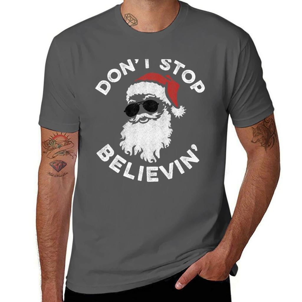 Santa Dont Stop Believin Tshirt Plus Size Outdoor Casual Top