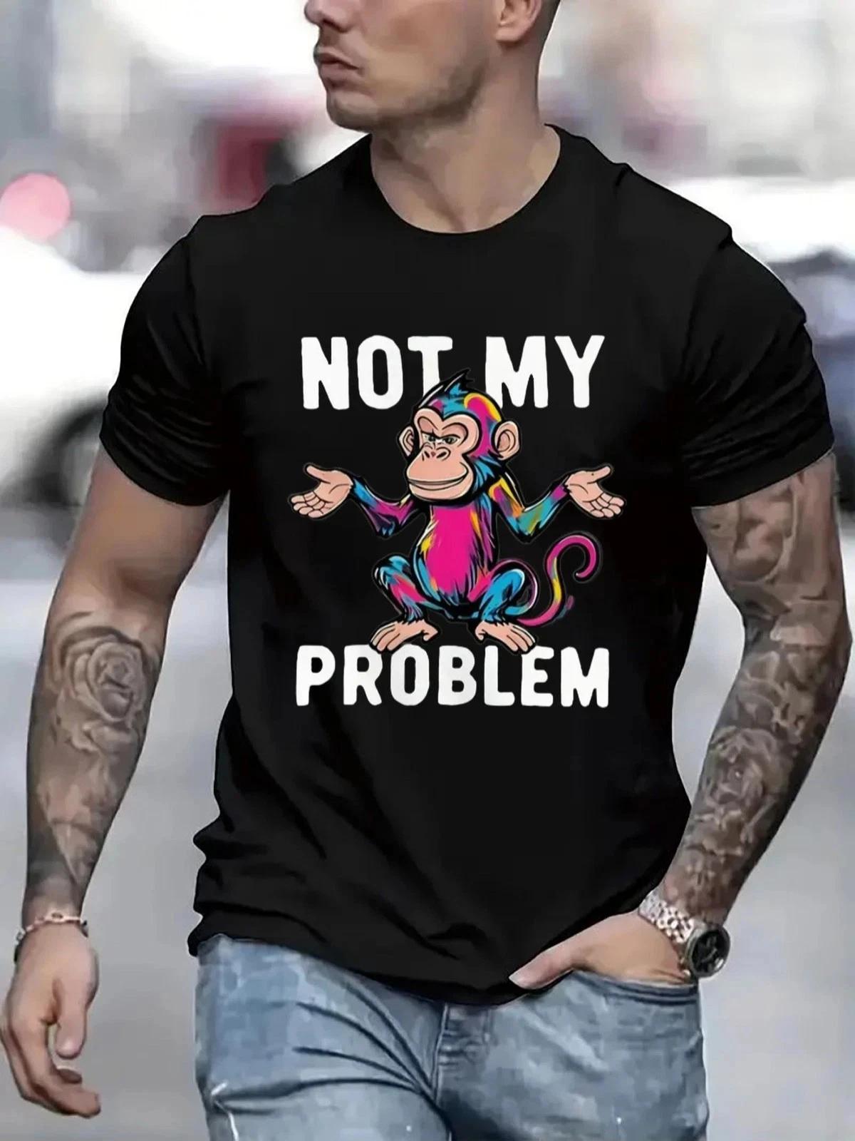 Not My Problem Funny Monkey Graphic T-Shirt Men s Casual Humor Tee Shirt XL