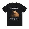 Pablo The Racing Cat Funny Meme T-shirt Tops Tee Men Women Short Sleeve T-shirt Tops Tees