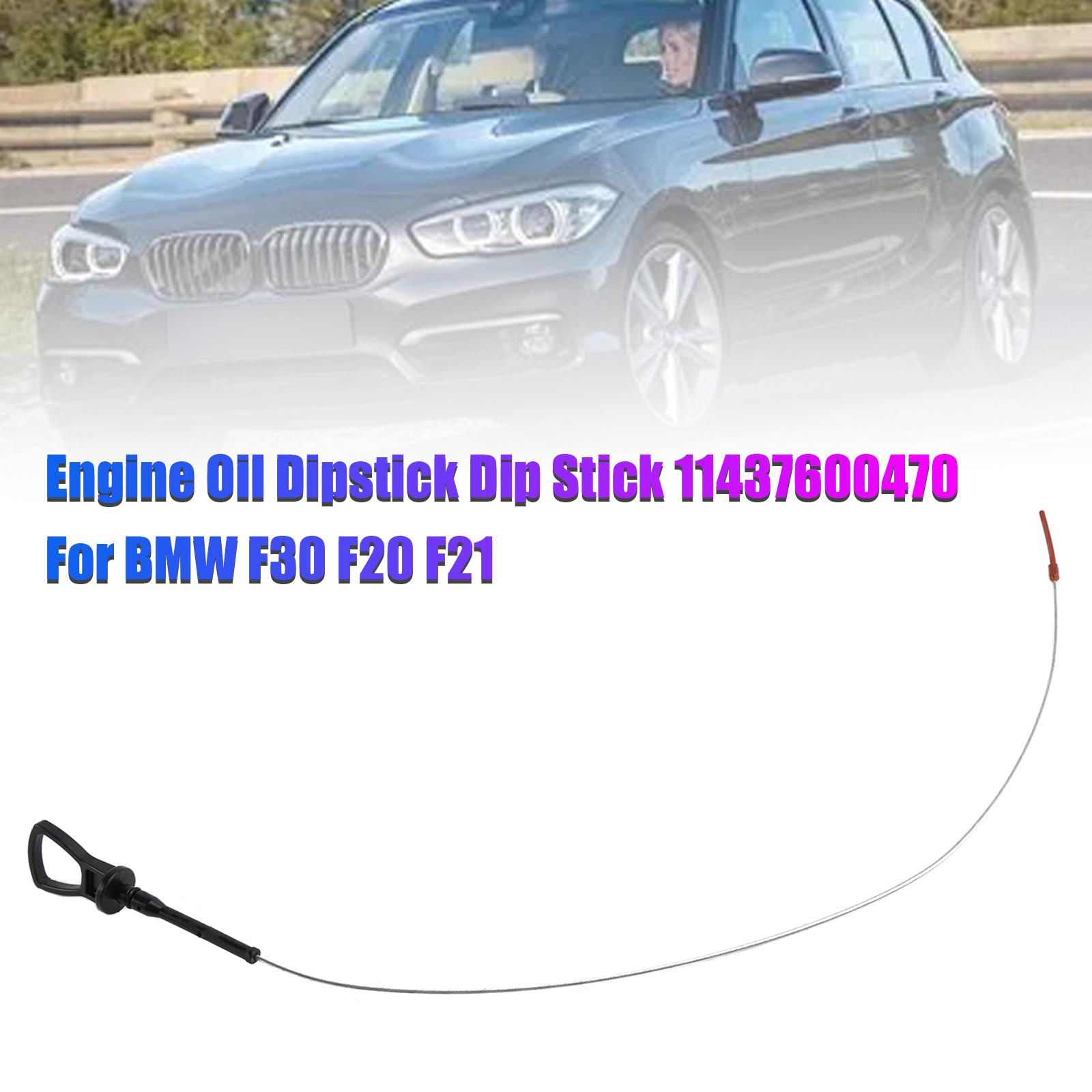 

Engine Oil Dipstick Dip Stick 11437600470 For BMW F30 F20 F21