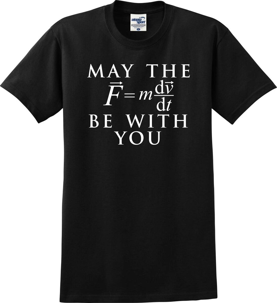 May The Force Equation Be With You Funny Unisex T-Shirt (S-5X) L