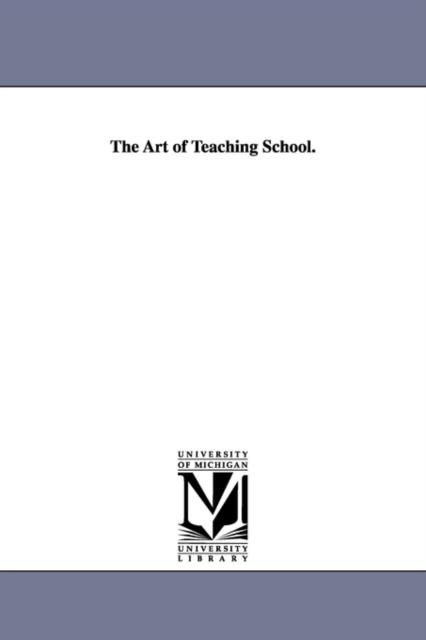 The The Art of Teaching School. Book