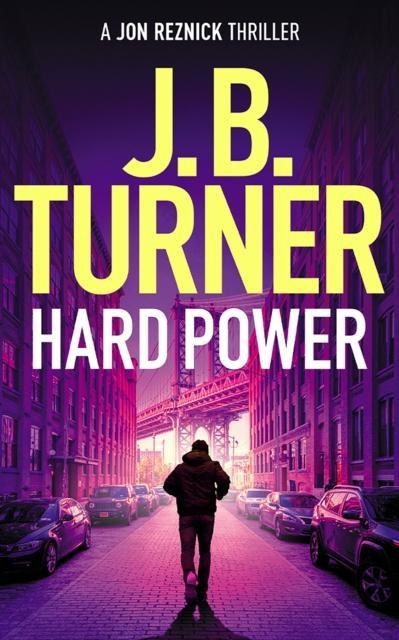 Hard Power by J. B. Turner Paperback Book 9781542039819