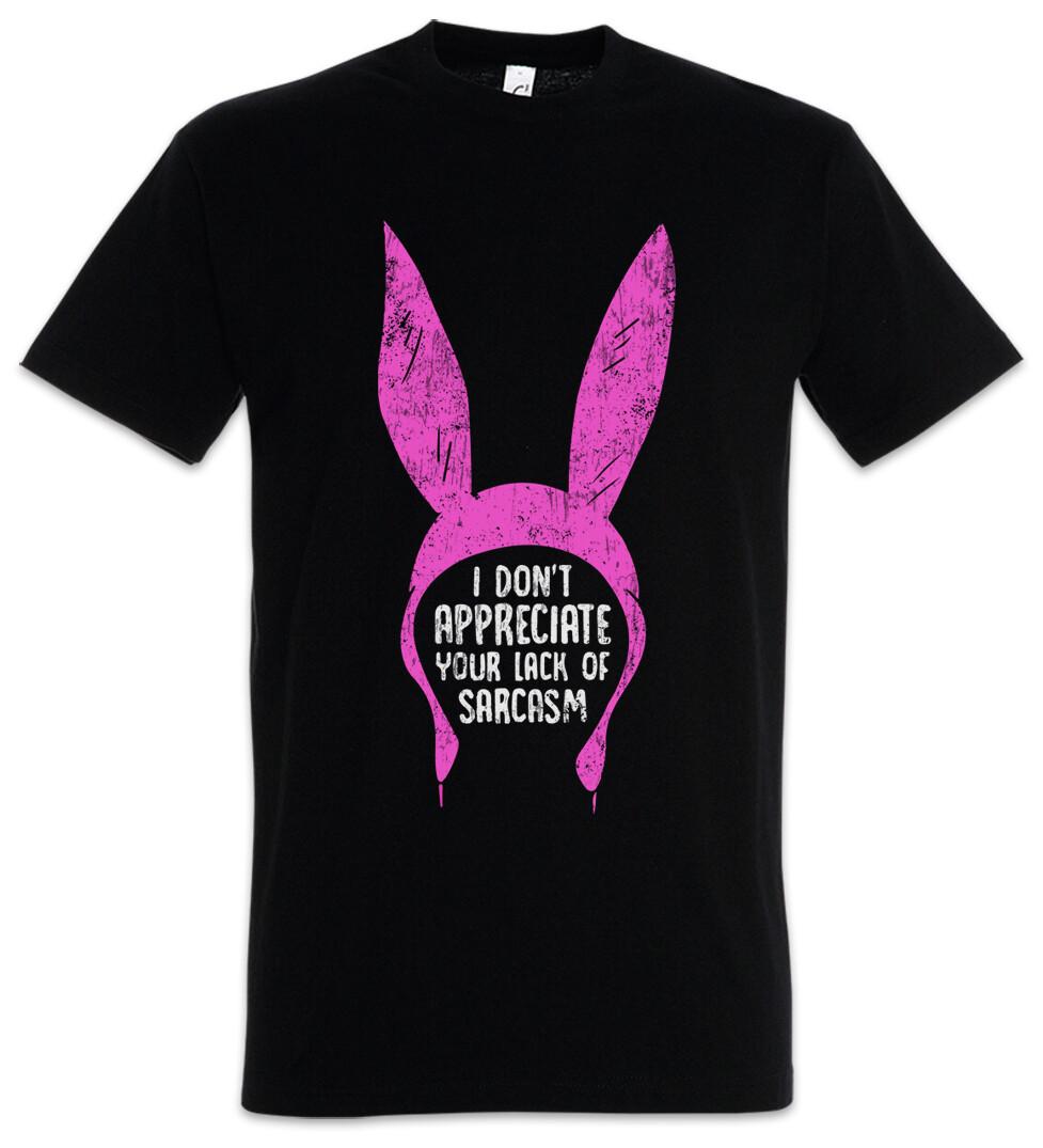 Lack Of Sarcasm T-Shirt Mens Womens Tees Top Bob Linda Tina Ruth Bob s Gene Louise Belcher Burgers 3XL