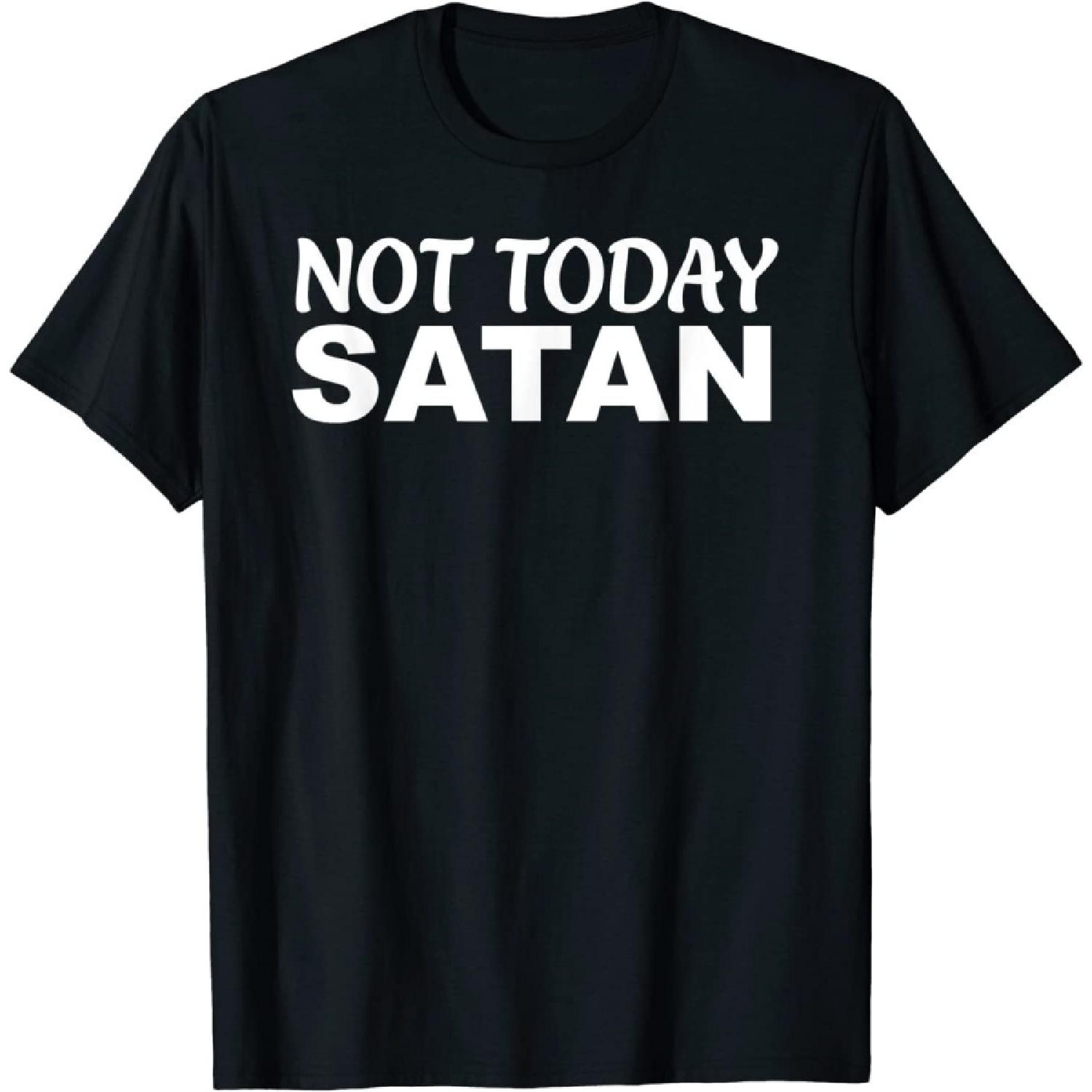 

DAHONGZI Not Today Satan Comical Funny Religious Shirt T-Shirt S