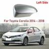 1pcs Left For Toyota Corolla 2014-2018 Silver Car Side Mirror Cover Cap ABS Trim