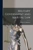 The Military Government and Martial Law Book
