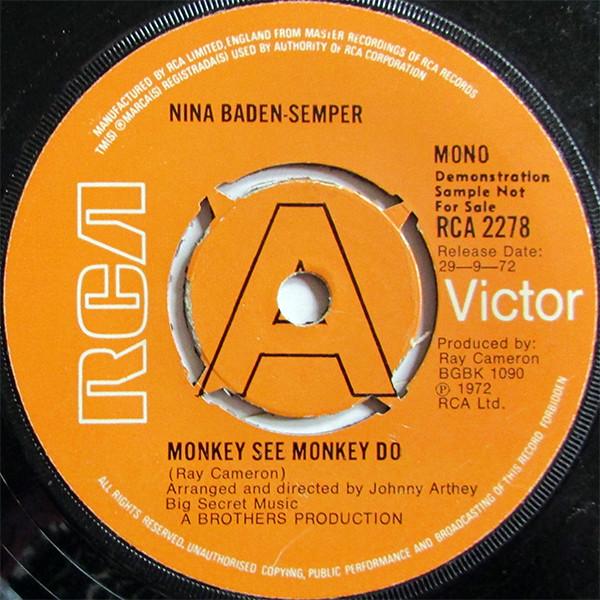 

7-дюймовая пластинка NINA BADENSEMPER Monkey See Monkey Do RCA2278PROMO RCA Victor 1972 UK Pop Б/у