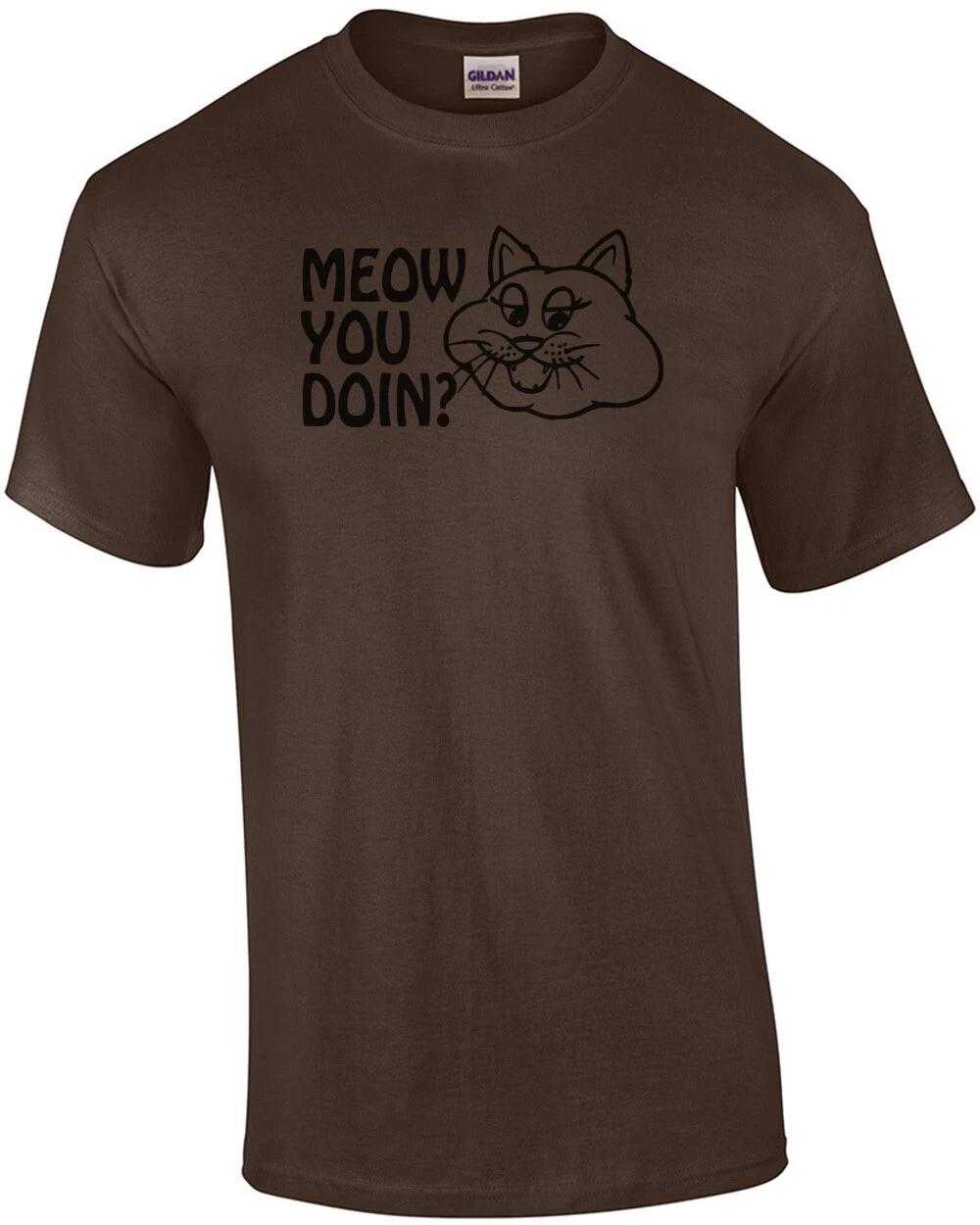 Meow You Doin? shirt L
