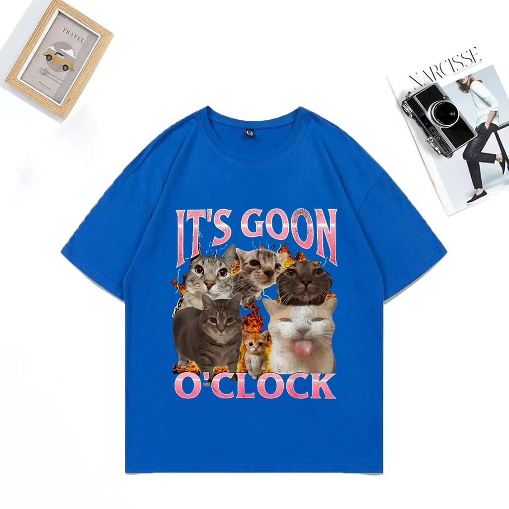 Funny _IT's GOON O'CLOCK cat Graphics T Shirt Men Women Casual Hip Hop streetwear T-shirt Cotton Short Sleeve Oversized clothes
