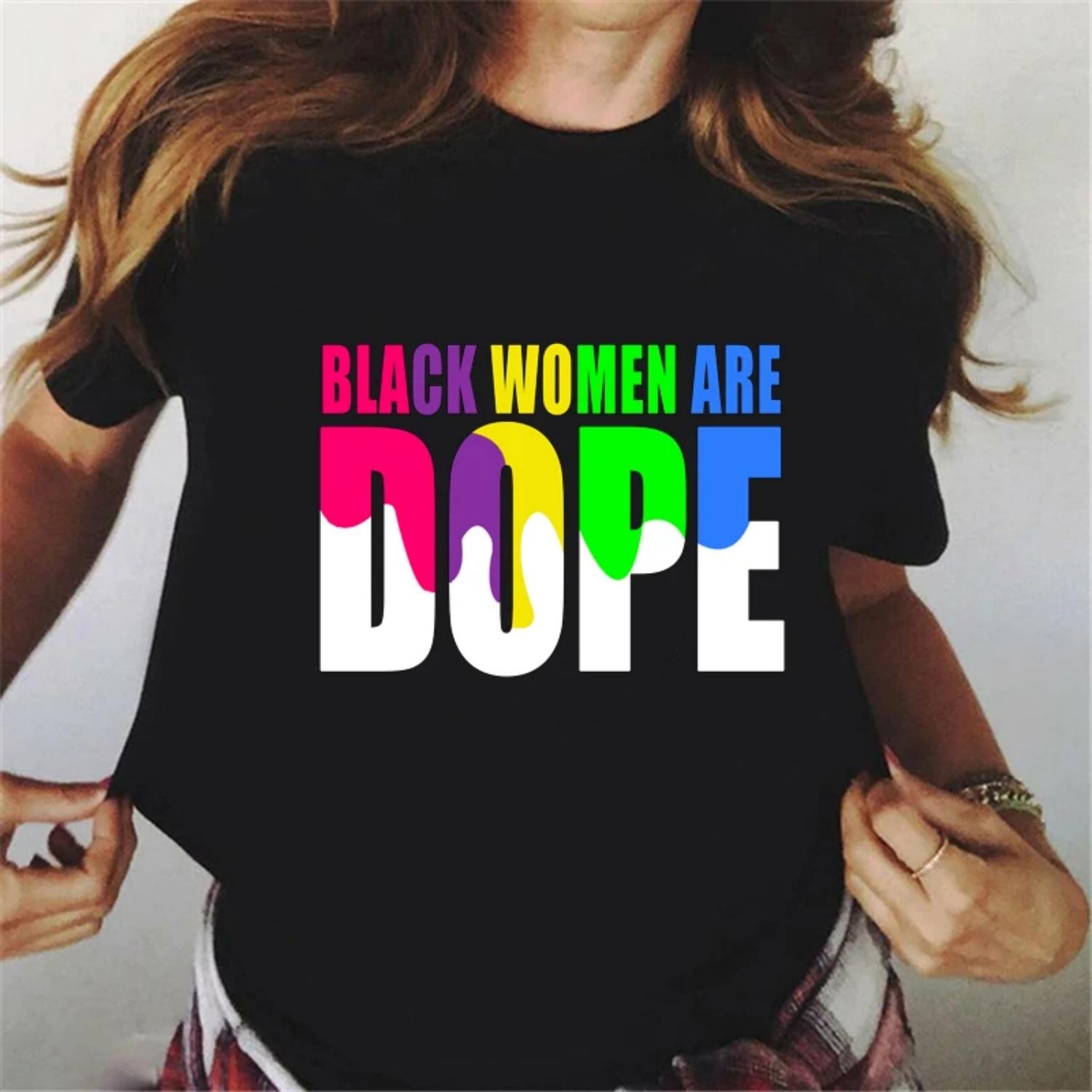 

The Melanin Bunch Funny Graphic T Shirts Black Women Are Dope Letter Print Tshirt 90s Best Friends Tshirt Female T-Shirt Tops XXXXXL чорний