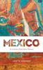Buch Mexico A Concise Illustrated History