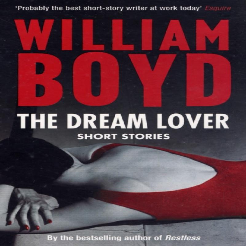 The Dream Lover by William Boyd Paperback Book 9780747592297