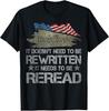 US Flag Constitution of the USA Needs To Be Reread Black T-Shirt