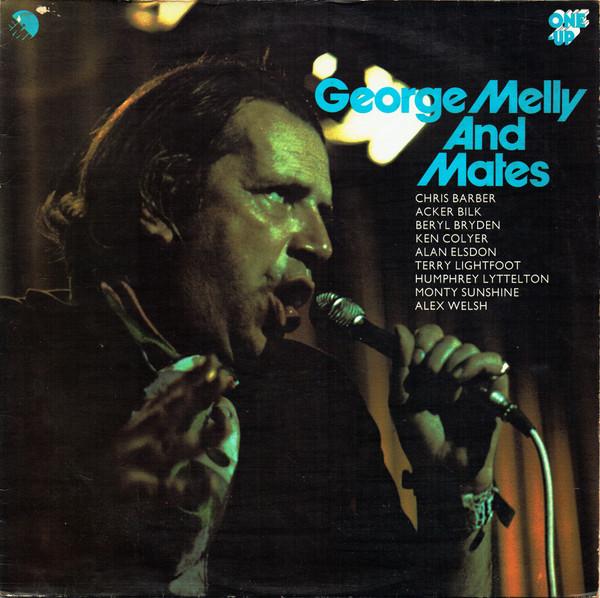 

LP Record VARIOUS - George Melly And Mates OU2074 One-Up 1975 UK Jazz Used