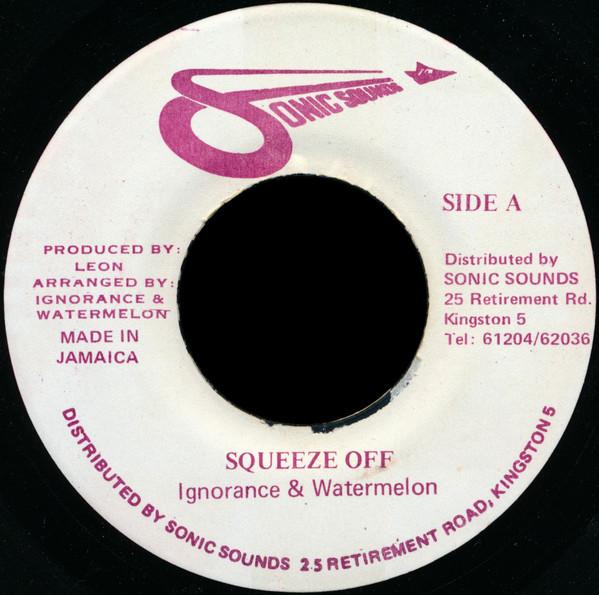 

7inch Record IGNORANCE 4 WATERMELON 4 Squeeze Off NONE Sonic Sounds Jamaica Reggae Ska Dub Used