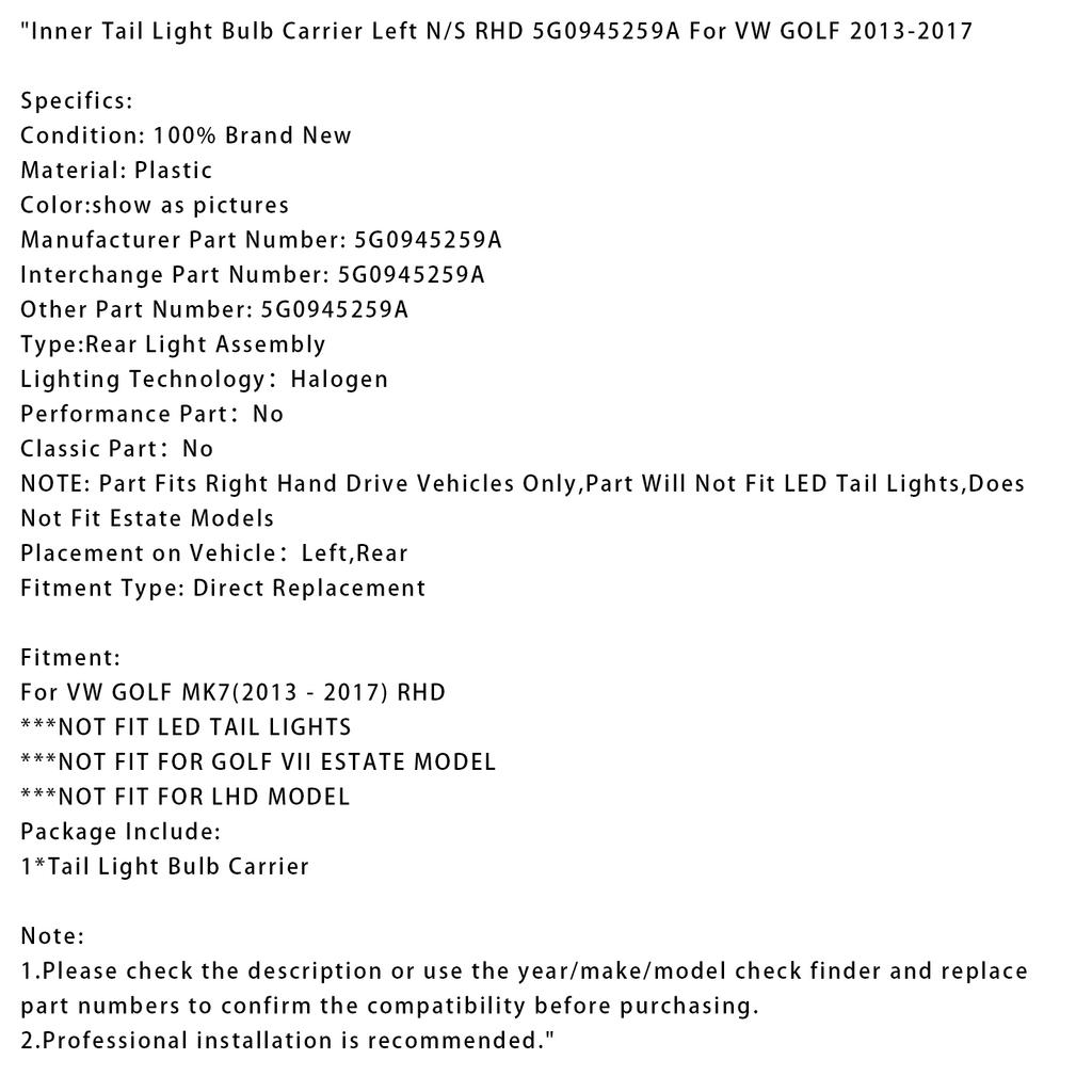 Innere Rücklichtlampenhalterung links (Fahrerseite, Rechtslenker) 5G0945259A für VW Golf 2013-2017