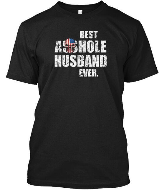 Best AsHole Husbands Ever Funny TShirt Size S To 5xl