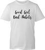 Good Girl Bad Habits Unisex Teens Tshirt Naughty Printed Design Slogan Gift Tee