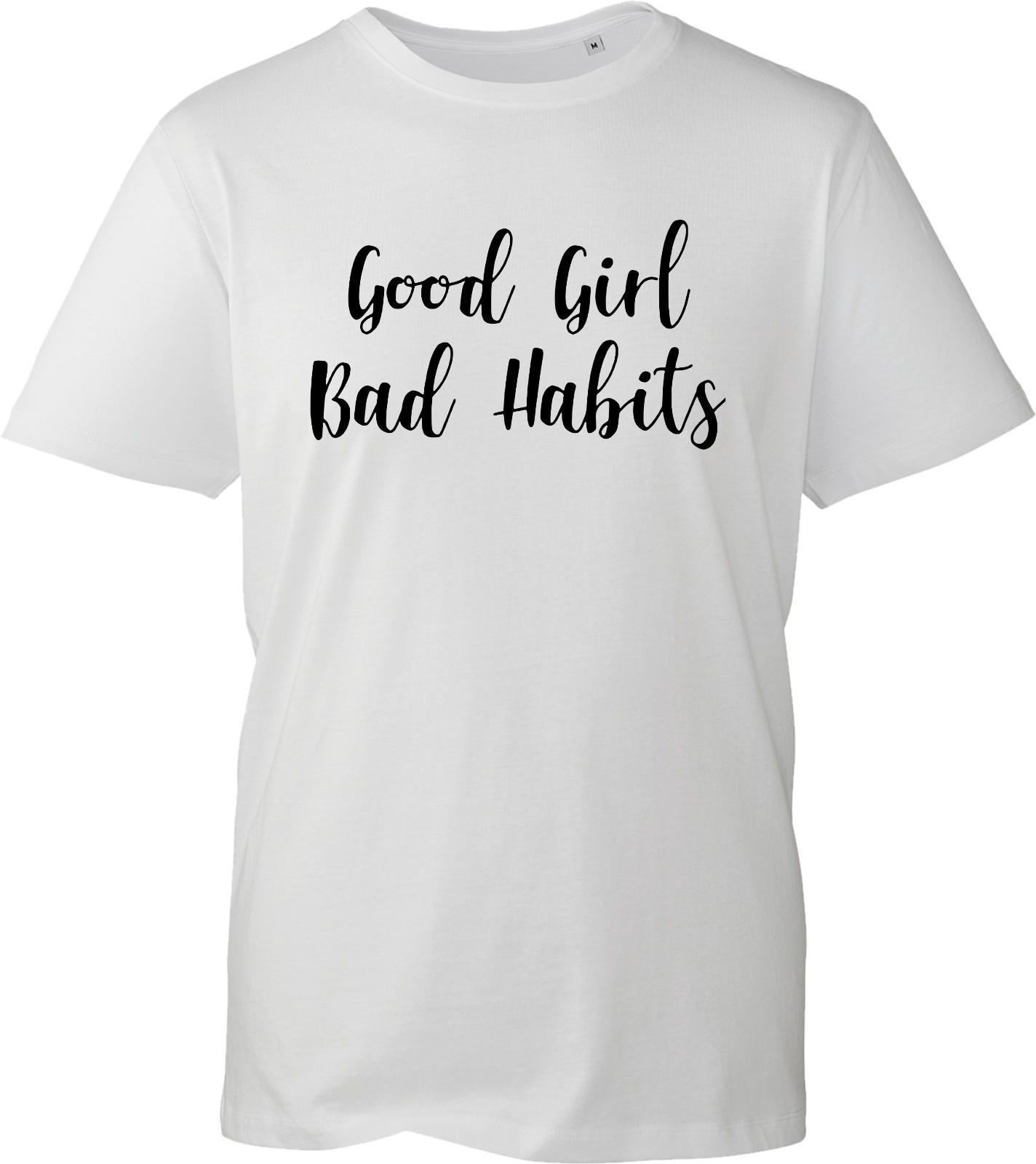 Good Girl Bad Habits Women Teens T-Shirt Naughty Printed Design Slogan Gift Tee S