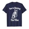 You're Ruining The Vibe Funny Marcus The Worm Meme T-shirt For Men Women 100% Cotton T Shirts Short Sleeve Tops 0928-1