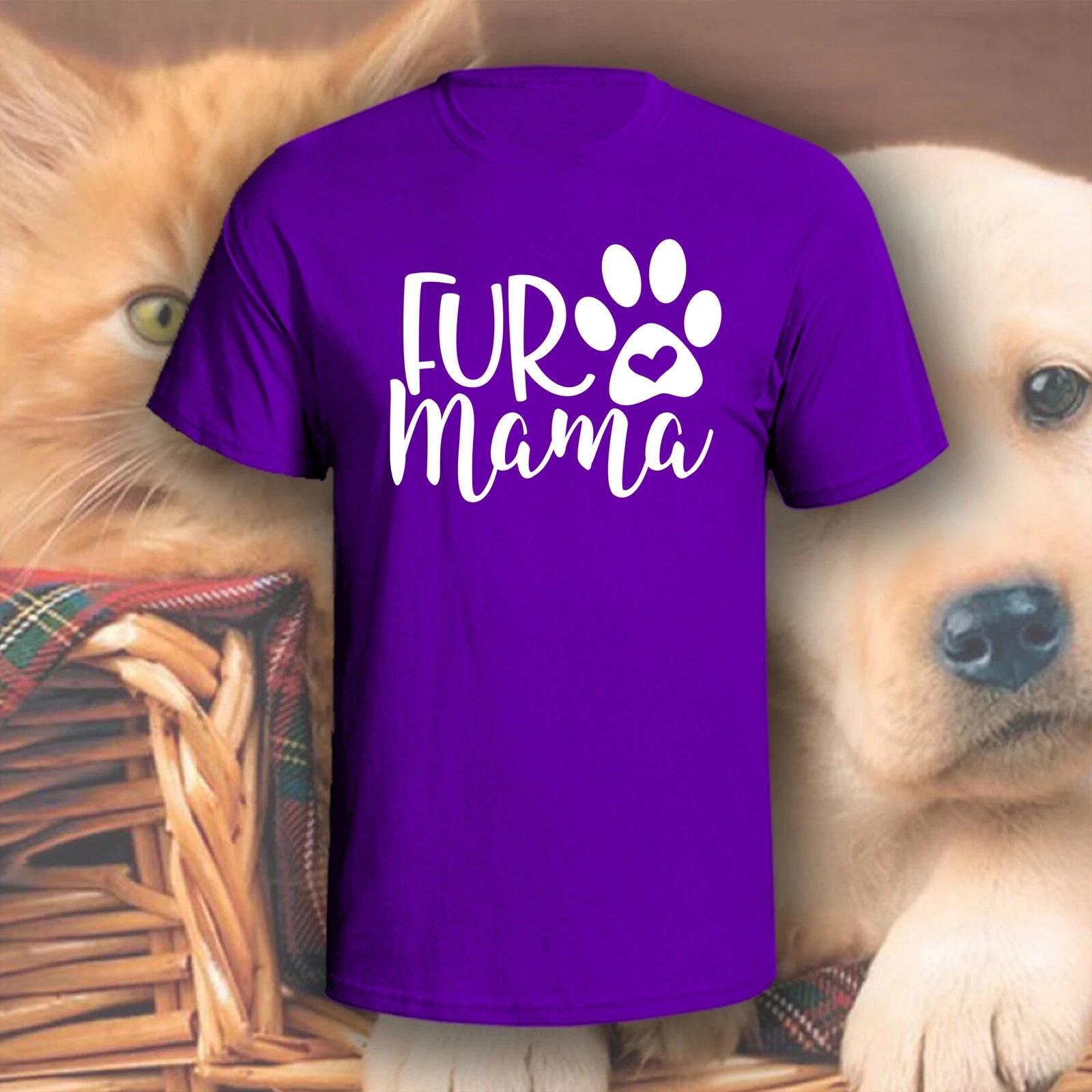 Fur Mama T-Shirt | Pick Your Color! | Dog/Cat Mom M