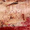 The Fake Game by Anthony Fowles Paperback Book 9781910996584